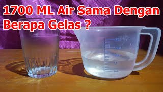 1700 ML Air Sama Dengan Berapa Gelas  Takaran 1700 Mili Liter Air dalam Gelas Belimbing