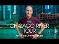 The Chicago River Tour with Geoffrey Baer