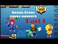 Brawl Stars funny moments (part 1)