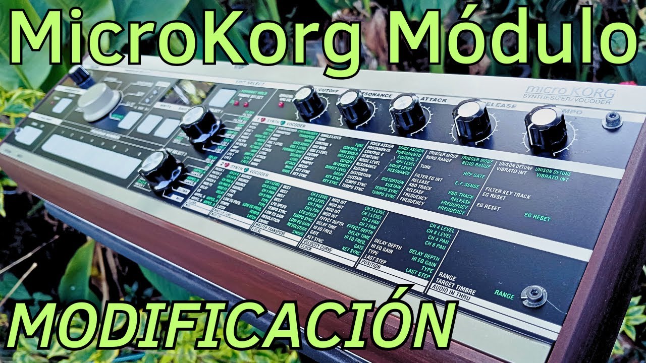Microkorg modificado a versión Módulo 🎹 ¡Qué bien suena este pequeño sintetizador KORG! 👍