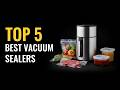 TOP 5 Best Vacuum Sealer 2026 | Don’t Buy a Vacuum Sealer Until You Watch This!