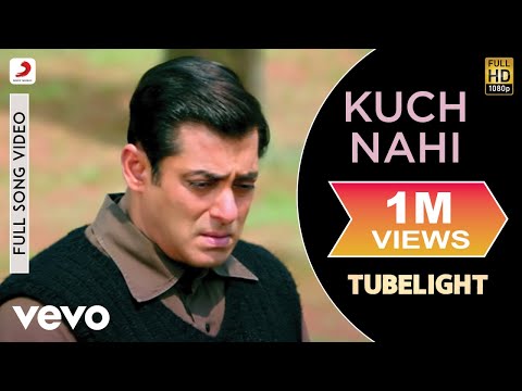 Kuch Nahi - Full Song Video | Tubelight | Salman Khan | Javed Ali | Pritam