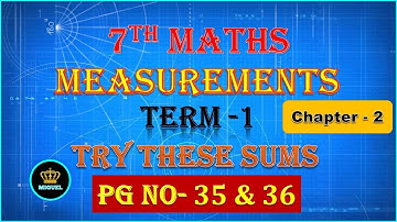 7th Maths Chapter-2 Measurements Try These Sums Page No 35, 36 | TN 7th Maths Try These Sums Tamil