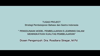 PROJECT KELOMPOK 6 "STRATEGI PEMBELAJARAN E-LEARNING"