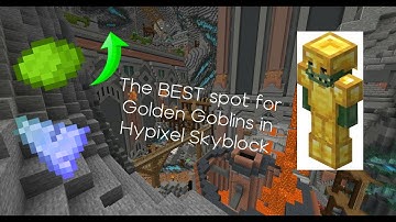 The BEST Spot to Spawn Goldin Goblins in Hypixel Skyblock 2025