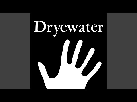 Dryewater — After All