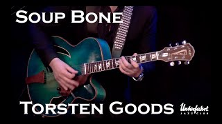 Torsten Goods - Soup Bone (Rodney Jones)