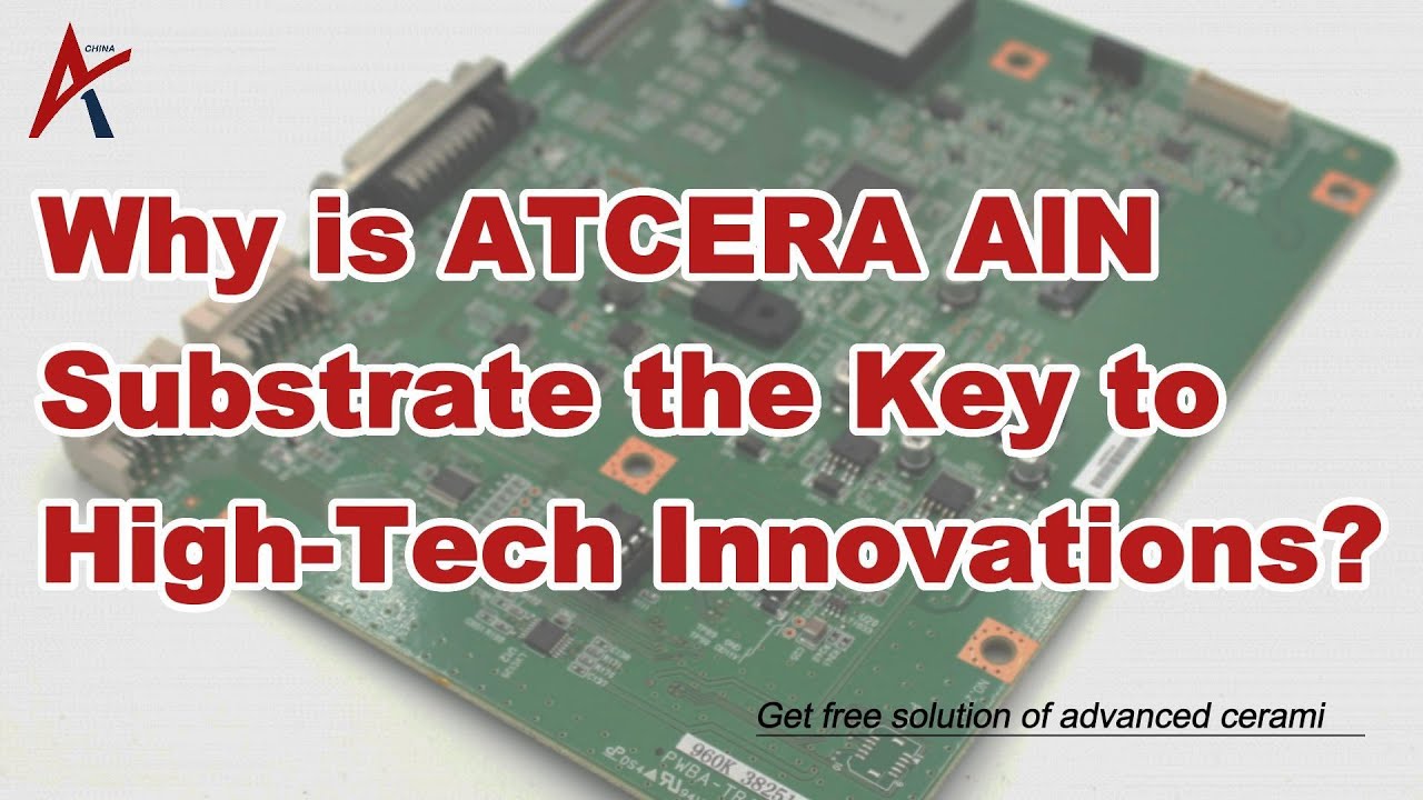 ATCERA Aluminum Nitride (AlN) Substrates: Pioneering High-Performance Solutions
