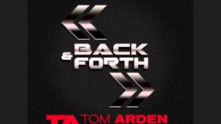 Celebrity Tom Arden - Back & Forth (Vocal Mix) feat. Jacqueline Seymour [TEASER] Net Worth