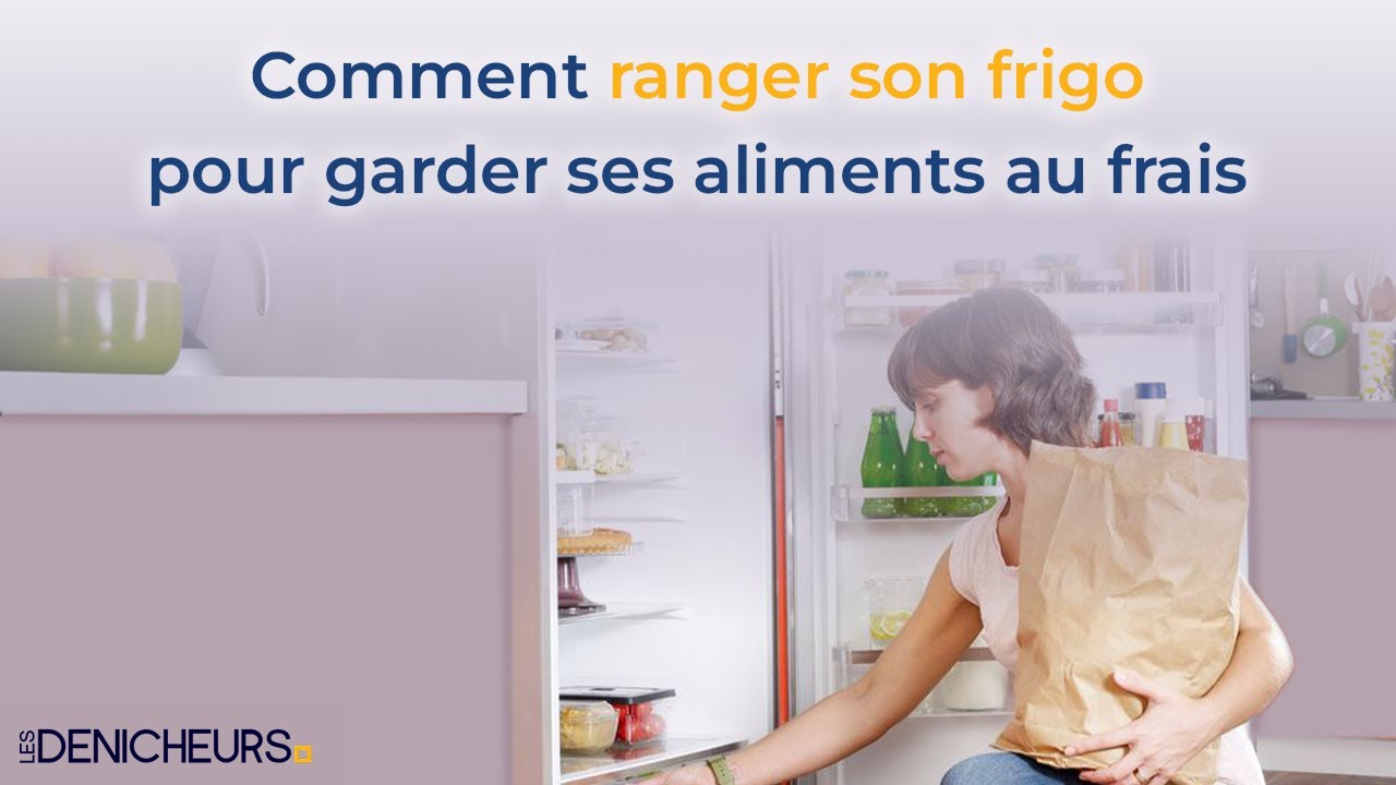 🧀 Comment ranger son frigo pour garder ses aliments au frais ? 🍇 - YouTube