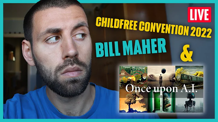 Chill Stream #2 | Childfree Convention 2022, Bill ...