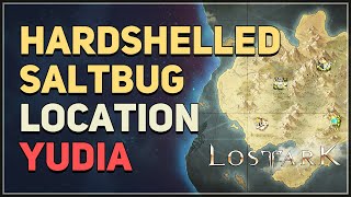 Hardshelled Saltbug Lost Ark Location Hardshelled Saltbug Lost Ark Location