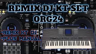SET ORG24 {REMIX KT DJ} || SAMPLER FOR ORG24