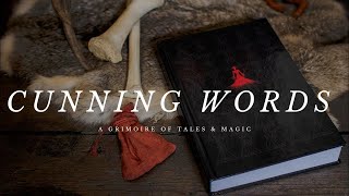 Cunning Words: A Grimoire of Tales & Magic {ft. Marshall WSL}