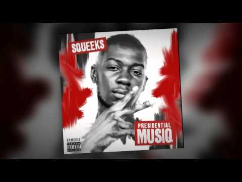 Squeeks - You Better Run (prod by Cakes) 