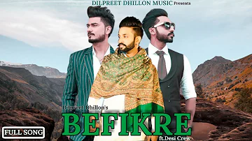 Befikre (Full Song) Dilpreet Dhillon | Fateh Doe | Desi Crew | New Punjabi Songs 2020