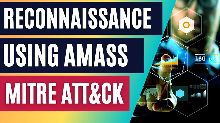 Reconnaissance Using OWASP AMASS MITRE Attack Technique