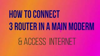 How To Connect 3 Router or more together | Without Software | D-link  Tenda Technicolour screenshot 5