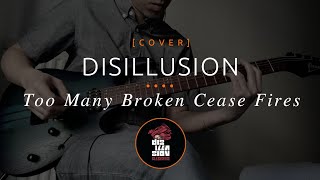 84 | Disillusion - Too Many Broken Cease Fires (cover in drop D tuning)