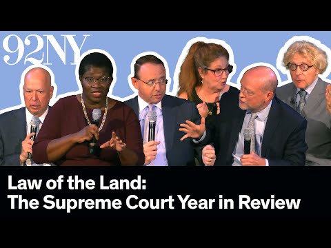 Law of the Land: The Supreme Court Year in Review