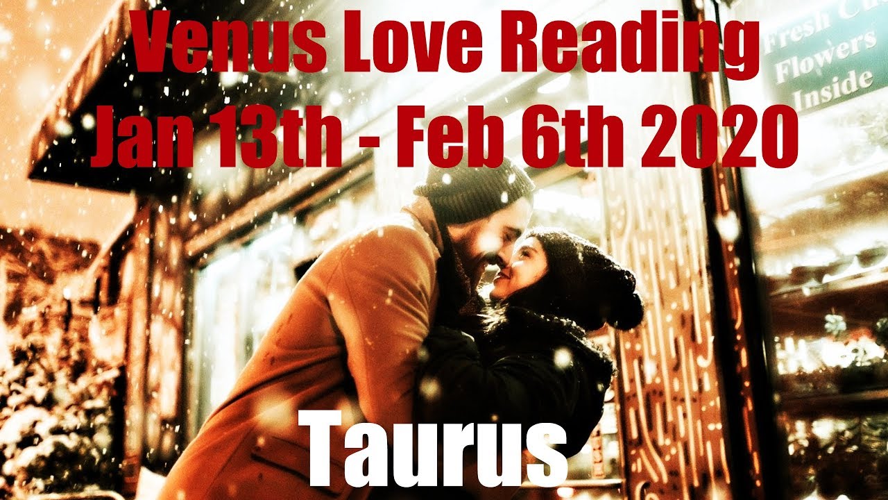 Taurus ~ Confessions from the soul! ~ Venus Love Reading Jan 13th - Feb 6th Taurus ~ Confessions from the soul! ~ Venus Love Reading Jan 13th - Feb 6th