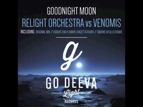 Goodnight Moon - Relight Orchestra Vs Venomis