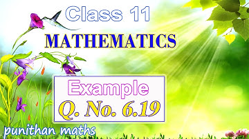 Eg 6.19 Class 11 Mathematics