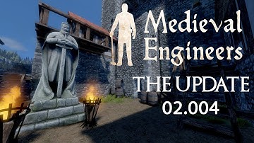 Medieval Engineers - Update 02.004