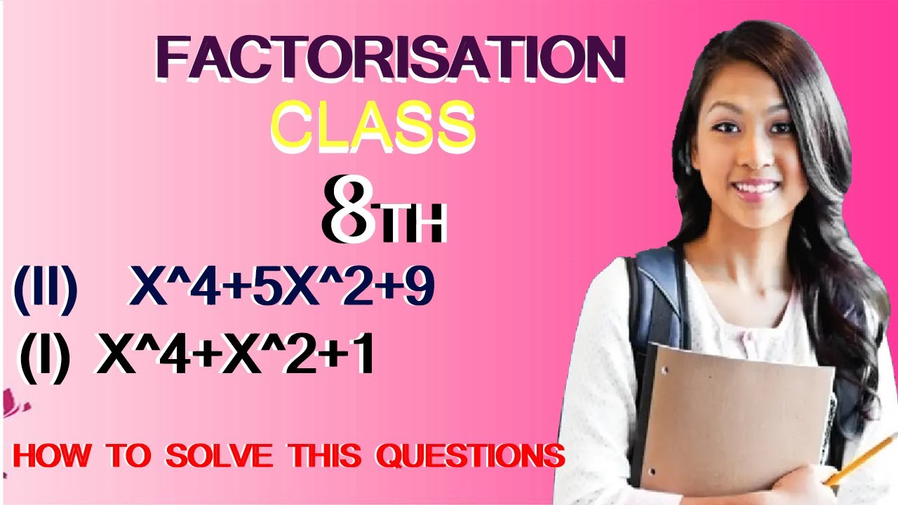 Factorisation Maths class 8 Best trick for factorisation YouTube