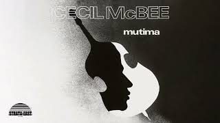 Cecil McBee - From Within (Official Audio)