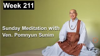 Recorded Sunday Meditation with Ven. Pomnyun Sunim (법륜스님) Week 211 (4/21/2024)