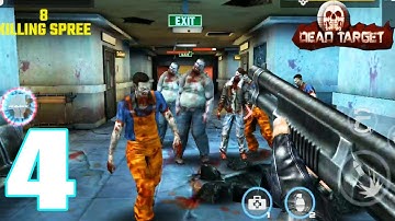 Dead Target: Offline Zombie Shooting - FPS Survival | Part 4 | Android Gameplay