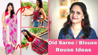 Ideas to Convert Old Saree into Western Dresses + How to Reuse / Upcycle Old Blouses