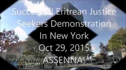 ASSENNA VIDEO: Successful Demonstration by Eritrean Justice Seekers in New York