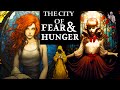 The City of Fear and Hunger | Fear and Hunger 2: Termina | Story & Lore #fearandhungerlore