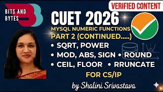 CUET 2026: MySQL Part 2 (Continued) | Numeric Functions & Output Tricks | CS/IP