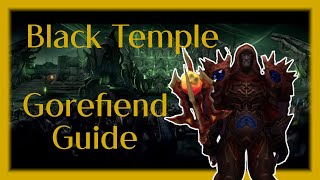 An in depth guide to Teron Gorefiend - Black Temple - TBC Classic