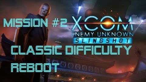 XCOM Enemy Unknown - Classic Difficulty - Mission 2 - First Lose