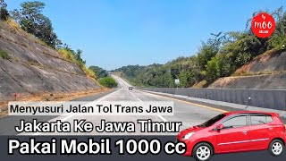 Kondisi Terbaru Tol Trans Jawa Dari Jakarta Ke Jawa Timur | Biaya BBM & Tol Pakai mobil 1000 cc