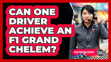 Can One Driver Achieve An F1 Grand Chelem?