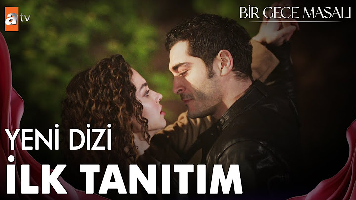 Bir Gece Masalı İlk Tanıtım @atvturkiye