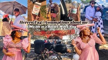 Herero Tag | Assumptions about me | My life as a Herero Wifey Vlog | Travel Vlog | Namibian YouTuber
