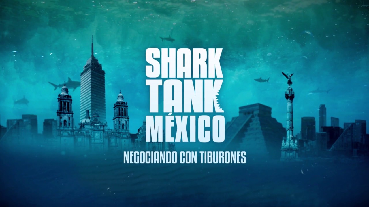 Shark Tank México Temporada 3 YouTube