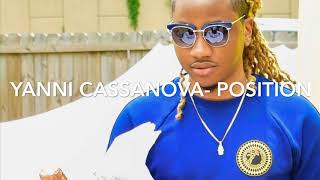 Yanni Cassanova - Position