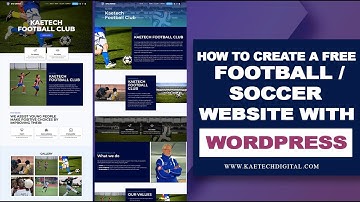 How to create a football or soccer club website with WordPress and Elementor for free (Part 1)