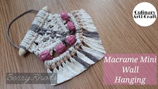 DIY Macrame Mini Wall Hanging | Easy Macrame Tutorial | Home Decor | Berry Knot