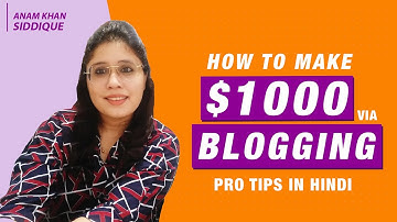 Blogging Course | How to Make 1000$ per Month via Blogging | Part - 5