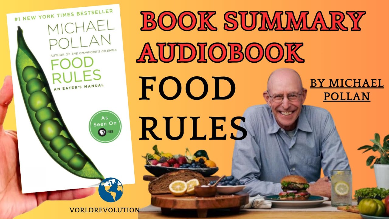 Food Rules By Michael Pollan Summary Eat Food Not Too Much Mostly food-rules-by-michael-pollan-summary-eat-food-not-too-much-mostly