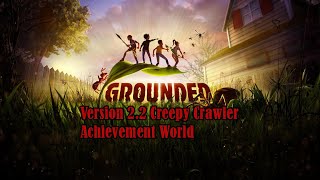 Grounded Version 2 2 Achievement World Creepy Crawler Achievement