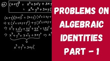 Problems on Algebraic Identities - Part 1 || Polynomials || Grade 9